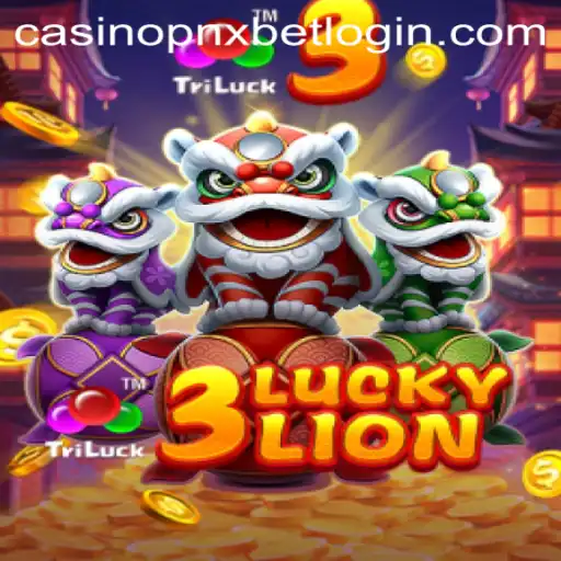 Exploring the Excitement of 3LUCKYLION at PNXBet Casino