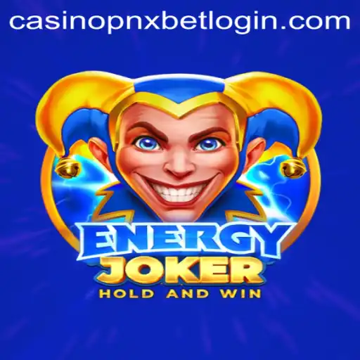 Unveiling the Thrills of EnergyJoker: The Latest PnXBet Casino Sensation