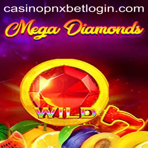MegaDiamond: A Dazzling Slot Experience at PNXBet Casino