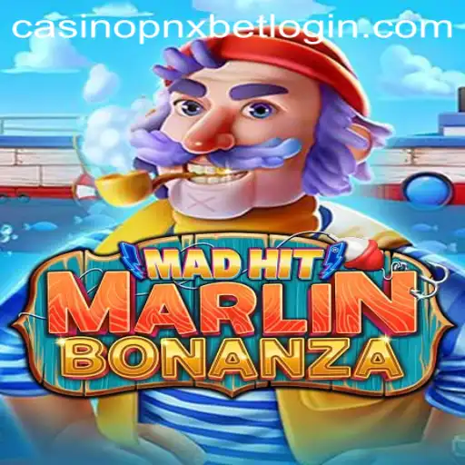 Exploring the Thrills of MadHitMarlinBonanza at PNXBet Casino