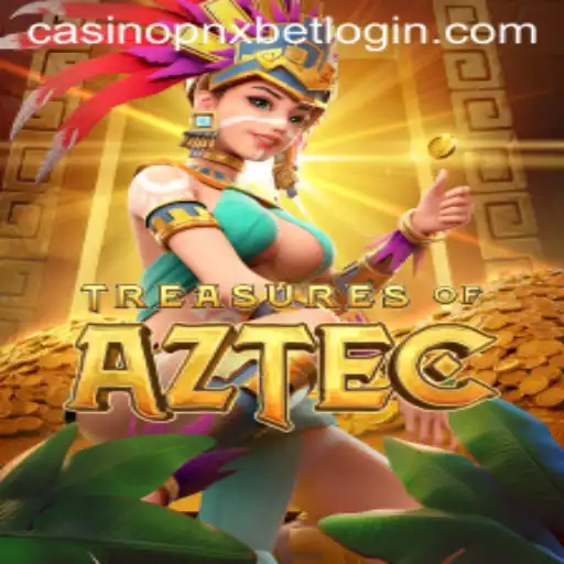 Discover the Excitement of Treasures of Aztec at PNXbet Casino
